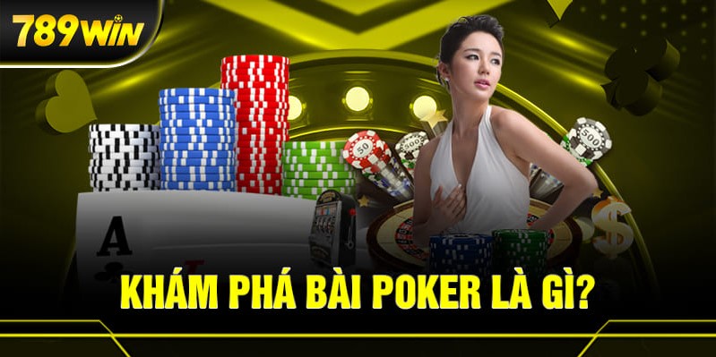 Mẹo chơi poker tại 789Win