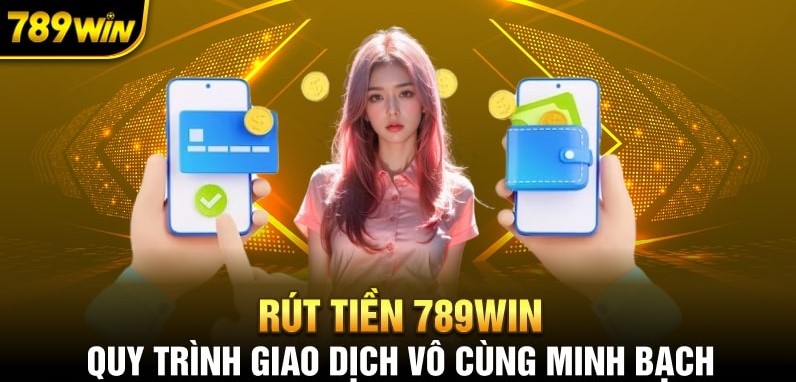 Nguyên nhân khiến cho rút tiền tại 789win bị chậm